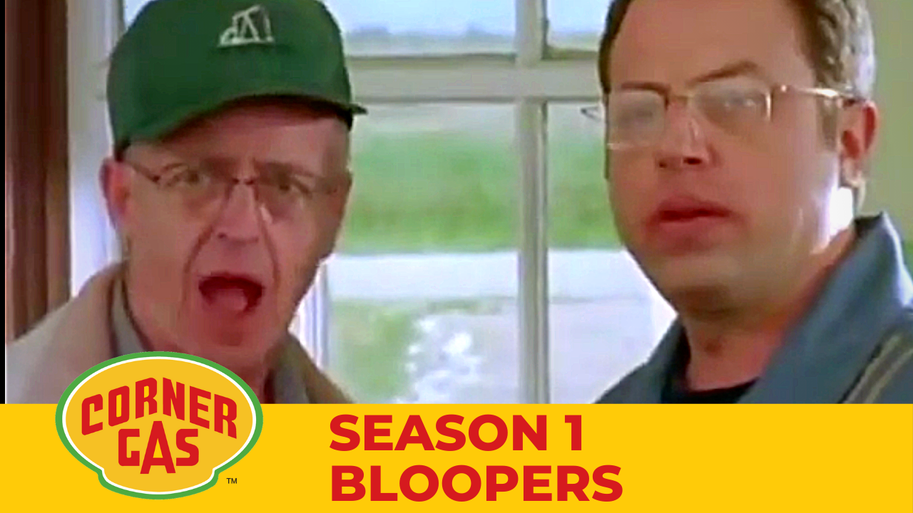 Corner Gas Season 1 Bloopers