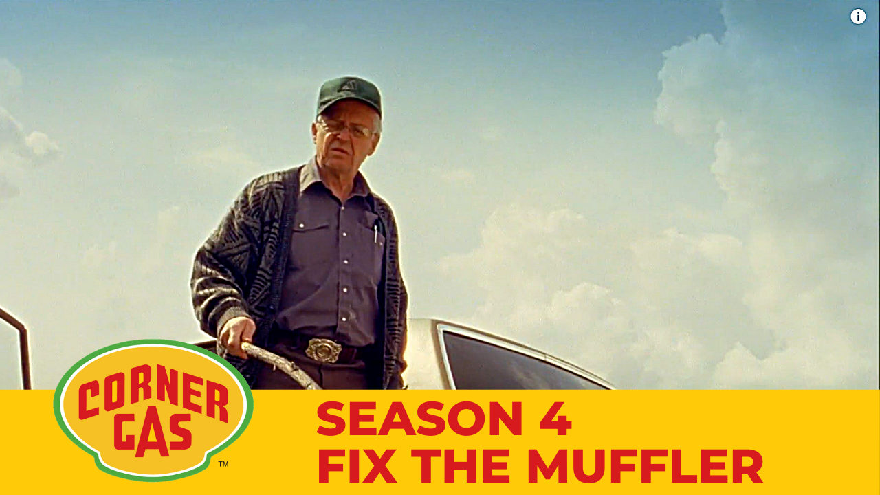 Corner Gas Season 4 Fix the Muffler